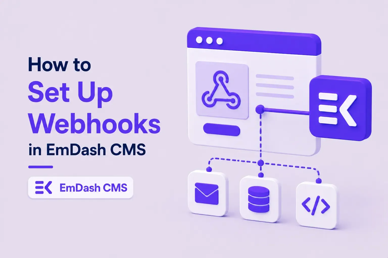 How to Set Up Webhooks in EmDash CMS How to Set Up Webhooks in EmDash CMS