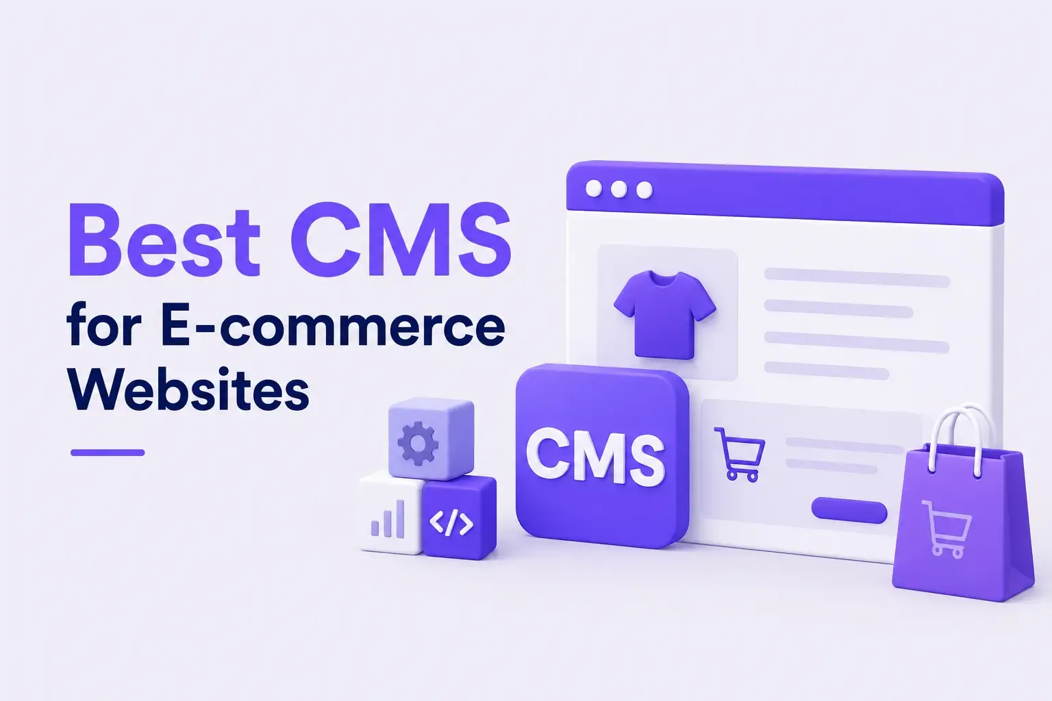 Best CMS for E-commerce Websites Best CMS for E-commerce Websites