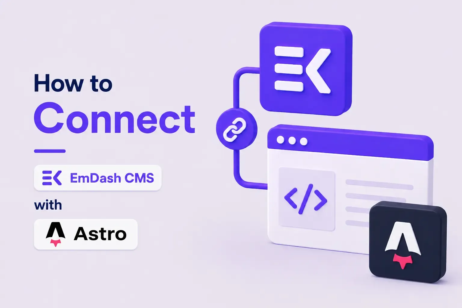 How to Connect EmDash CMS with Astro How to Connect EmDash CMS with Astro