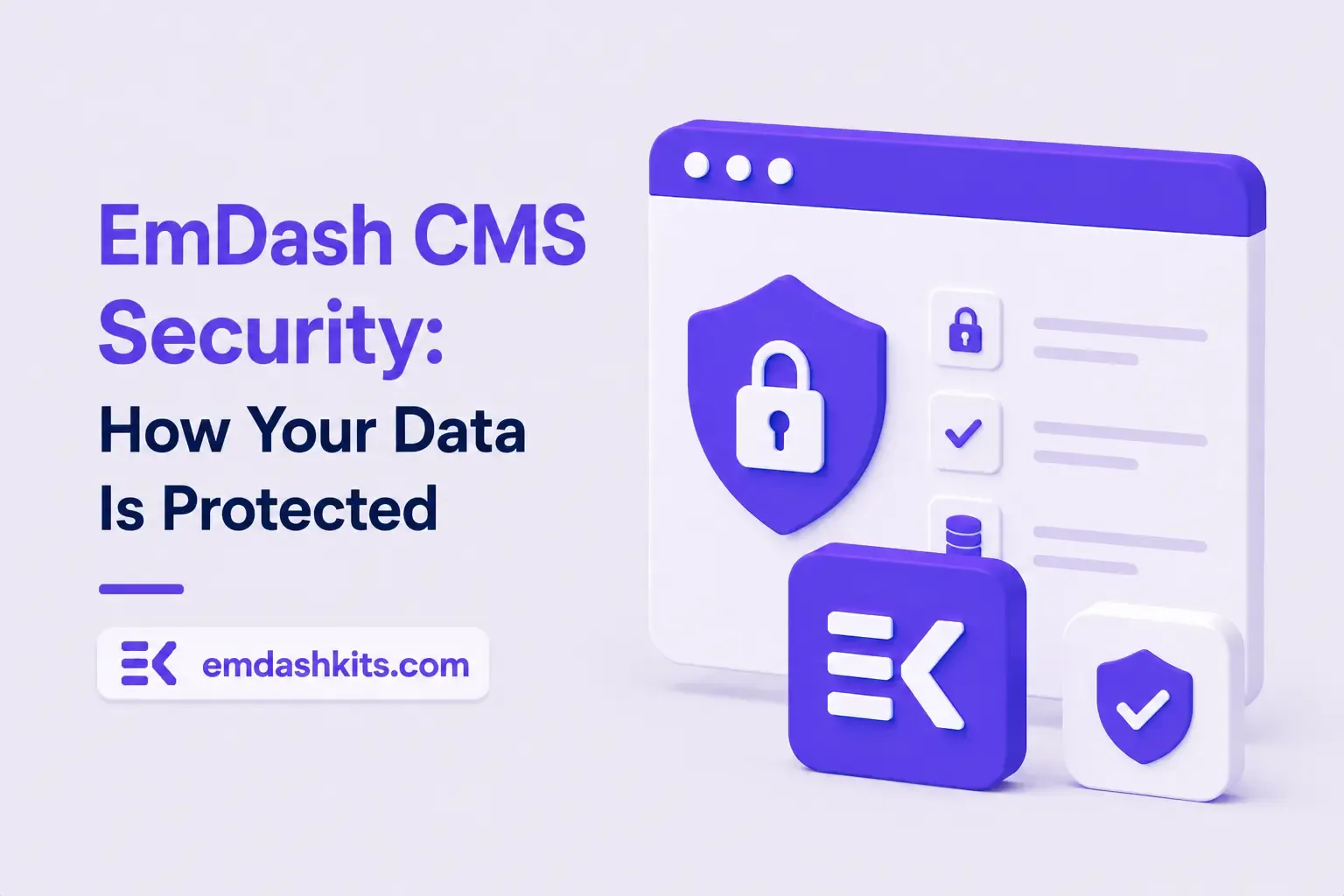 EmDash CMS Security: How Your Data Is Protected EmDash CMS Security: How Your Data Is Protected