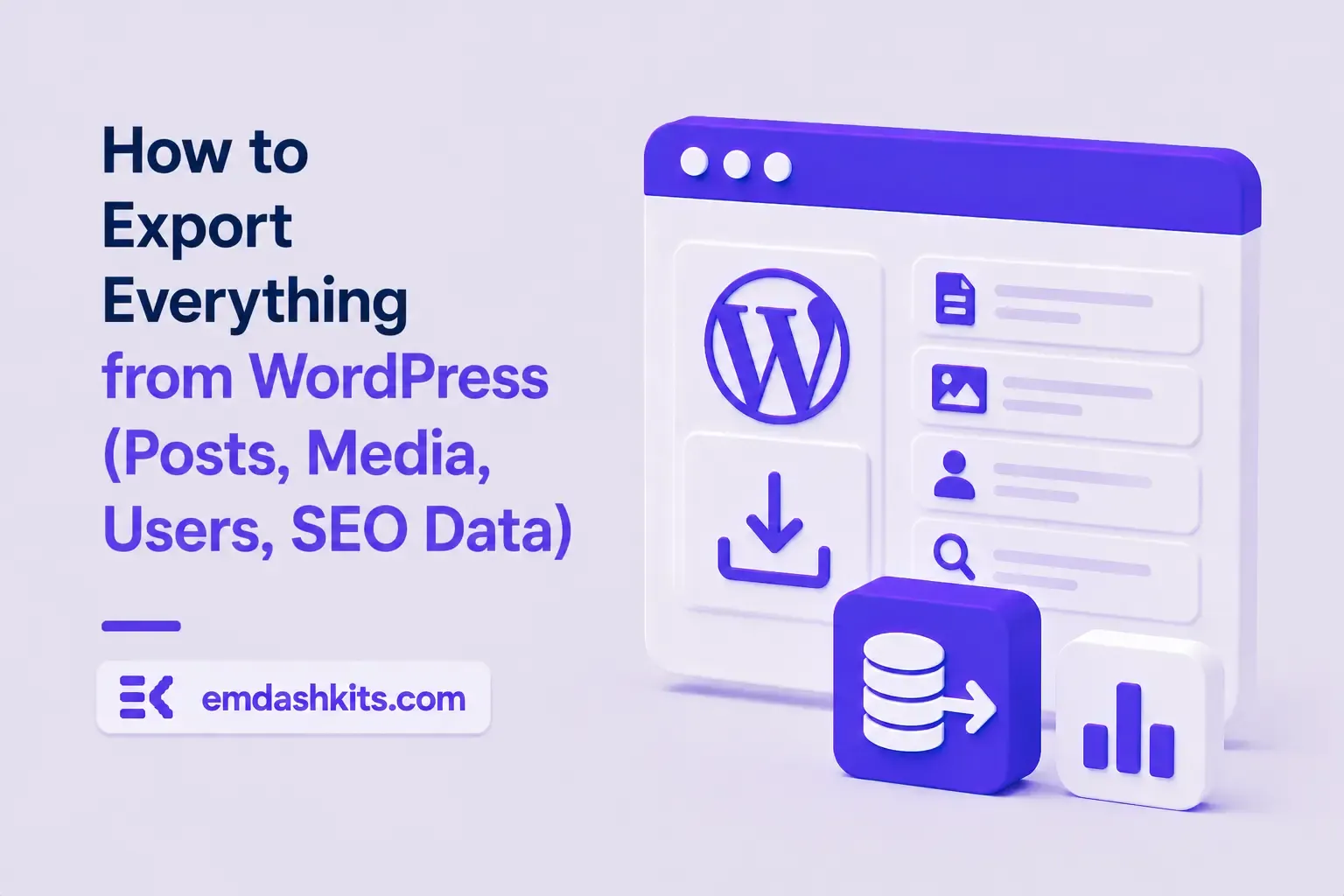 How to Export Everything from WordPress (Posts, Media, Users, SEO Data) How to Export Everything from WordPress (Posts, Media, Users, SEO Data)