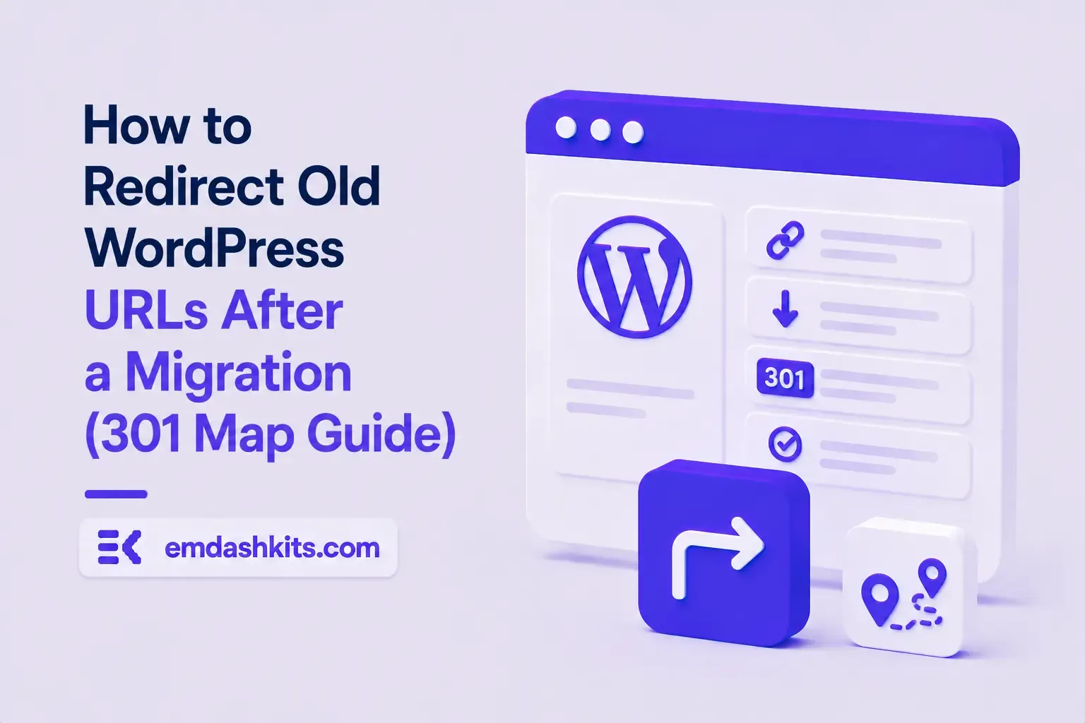 How to Redirect Old WordPress URLs After a Migration (301 Map Guide) How to Redirect Old WordPress URLs After a Migration (301 Map Guide)