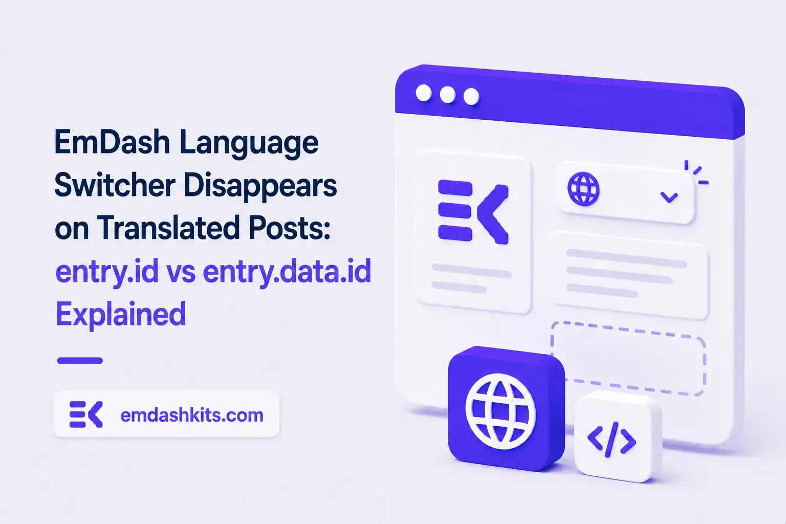 EmDash Language Switcher Disappears on Translated Posts: entry.id vs entry.data.id Explained EmDash Language Switcher Disappears on Translated Posts: entry.id vs entry.data.id Explained